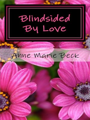 cover image of Blindsided by Love